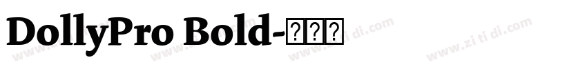 DollyPro Bold字体转换